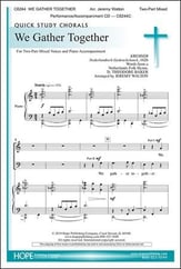 We Gather Together Two-Part Mixed choral sheet music cover